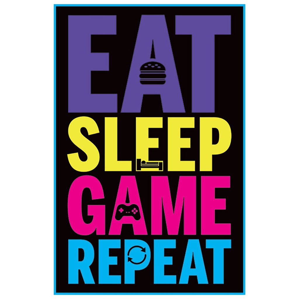 EAT SLEEP GAME REPEAT - GAMING (MAXI POSTER)
