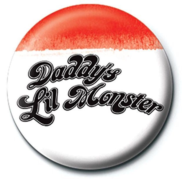 SUICIDE SQUAD - DADDY'S LIL MONSTER (BUTTON BADGE)