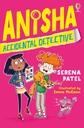 Anisha, Accidental Detective (Anisha, Accidental Detective) "
