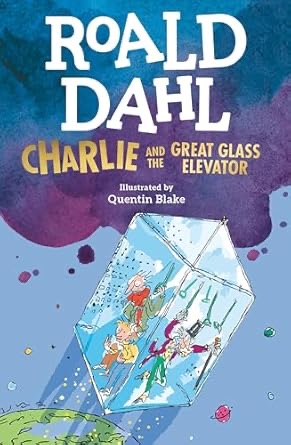 Charlie and the great glass elevator.