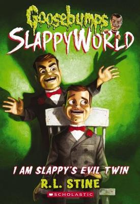 I Am Slappy'S Evil Twin/