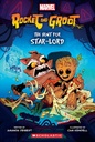Rocket and Groot The Hunt for Star-Lord