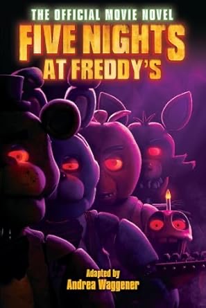 The Official Movie Novel Five Nights at Freddy's