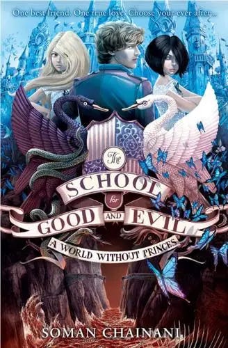 The School for Good & Evil A world without a Princess