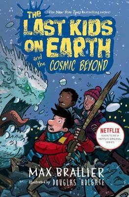The Last Kids On Earth And The Cosmic Beyond.