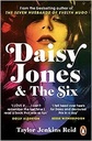 Daisy Jones and The Six: From the author of the hit TV series