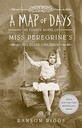 A Map Of Days: Miss Peregrine's Peculiar Children Book 4 [SP]