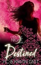 Destined: A House of Night Novel