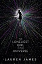 The Loneliest Girl in the Universe