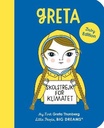 Little People, Big Dreams: Greta Thunberg: My First Greta Thunberg: Volume 40