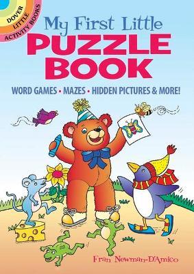 My First Little Puzzle Book: Word Games, Mazes, Hidden Pictures & More!