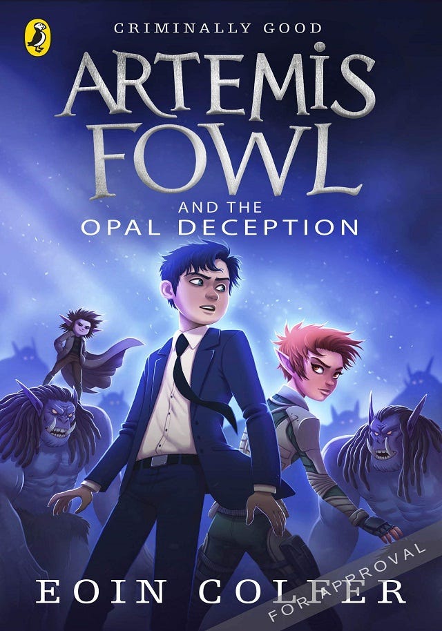 Artemis Fowl and the Opal Deception.