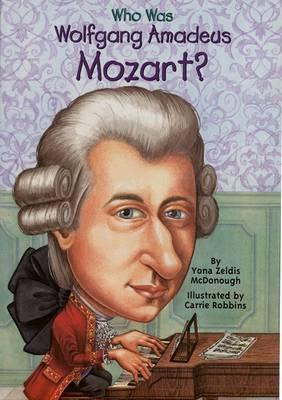 Who Was Wolfgang Amadeus Mozar