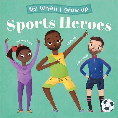 When I Grow Up , Sports Heroes
