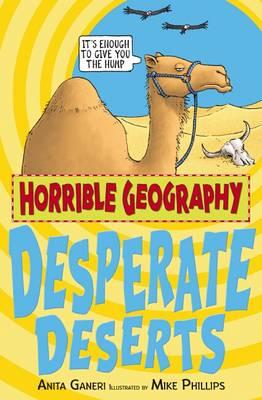 Horrible Geography Desperate Deserts