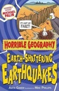 Horrible Geography Earth- Shattering Earthquakes
