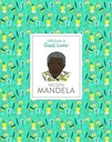 Nelson Mandela: Little Guides to Great Lives