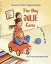 The day Julie came to take care of us/