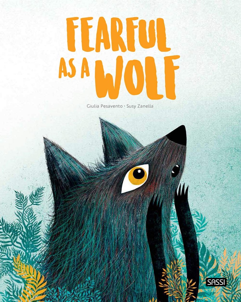 Picture Books Fearful As A Wolf