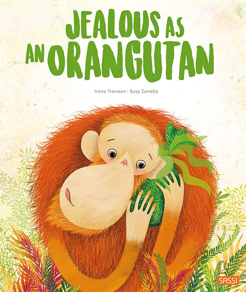 PICTURE BOOKS JEALOUS AS AN ORANGUTAN