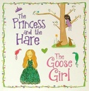 The Princess and the Hare The Goose Girl