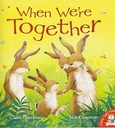 When Were Toghether