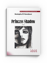 Princess Shadow