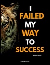 I Failed on my way to Success