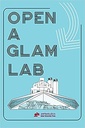 Open a GLAM Lab (English)