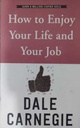 How to Enjoy Your Life and Your Job