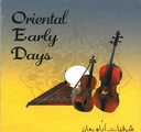 ORIENTAL EARLY DAYS