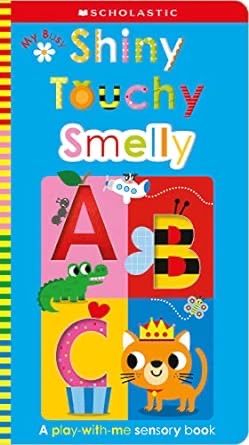 My Busy Shiny Touchy Smelly