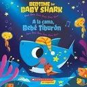 Bedtime for Baby Shark / A la cama, Bebé Tiburón