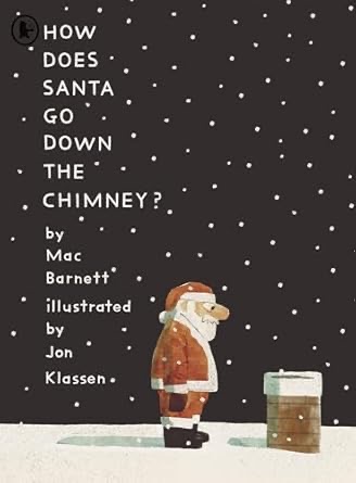 How Does Santa Go Down the Chimney