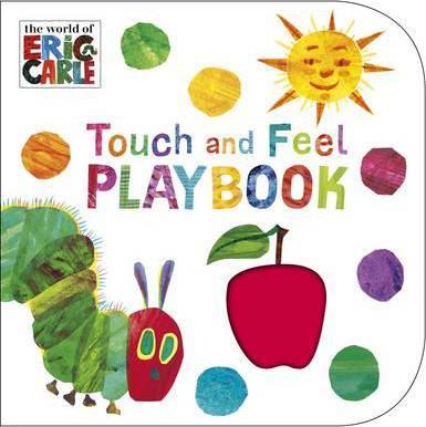 The Very Hungry Caterpillar: Touch and Feel Playbook