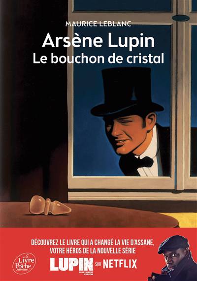 Arsène Lupin, le bouchon de cristal - Texte intégral