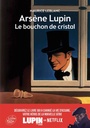 Arsène Lupin, le bouchon de cristal - Texte intégral