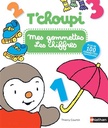 T'Choupi : Les Gommetees Les Chiffres