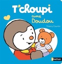 T'Choupi Aime Doudou
