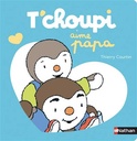 T'Choupi Aime Papa