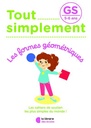 Tout simplement - Les formes géométriques GS