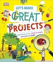 Let's Make Great Projects