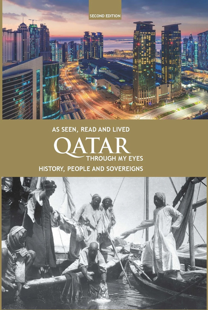 Qatar through my Eyes: History, People, and Sovereigns 