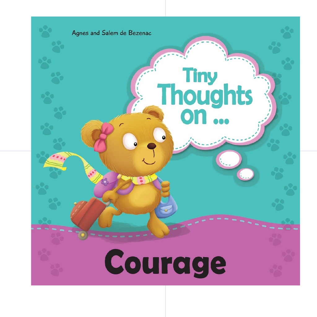On Courage - Tiny Thoughts