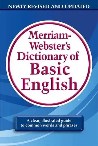Merriam-Webster’s Dictionary of Basic English