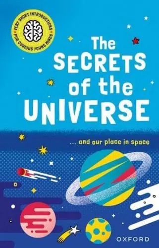The Secrets of the Universe