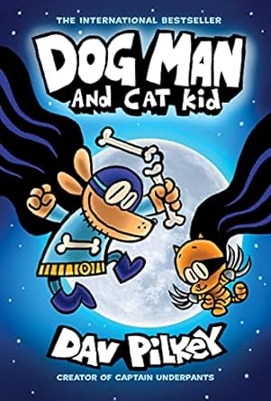 Dog Man and Cat Kid (Dog Man #4)