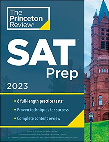Princeton Review SAT Prep, 2022: 6 Practice Tests + Review & Techniques + Online Tools