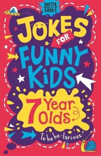 Jokes For Funny Kids: 7 Year Olds