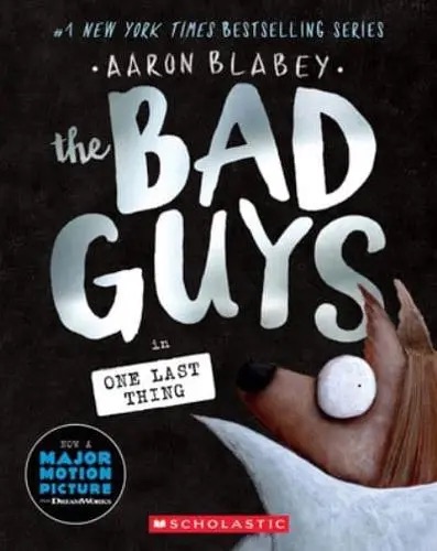 The Bad Guys In One Last Thing (The Bad Guys #20)